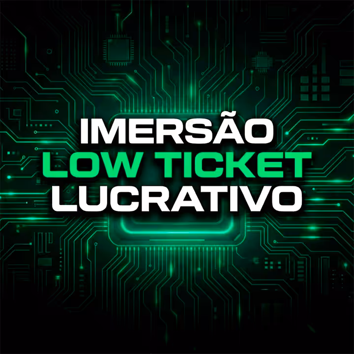 🎟 Ingresso Vip - Imersão Low Ticket Lucrativo