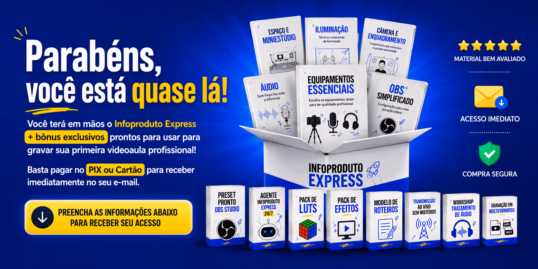 Infoproduto Express - Pacote Completo